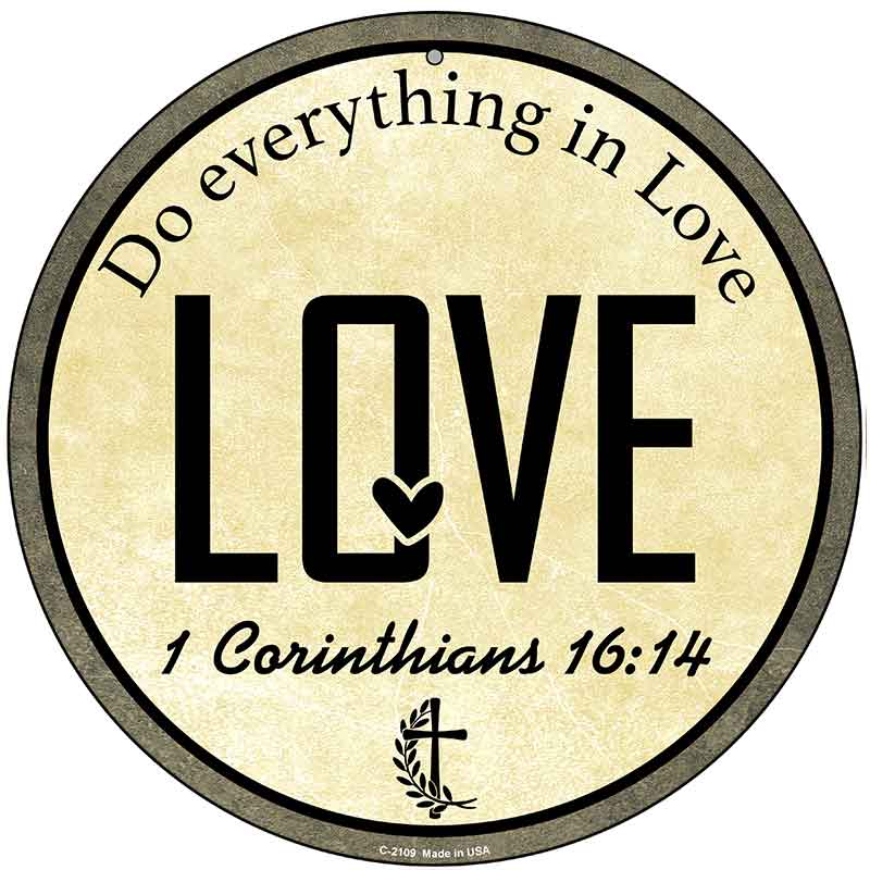Love Bible Verse Novelty Metal Circular Sign C-2109