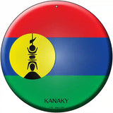 Kanaky Country Novelty Metal Circular Sign 12" (C)