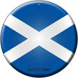 Scotland Country Novelty Metal Circular Sign 12" (C)