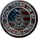 Dont Tread On Me Novelty Metal Circular Sign 12" (C)