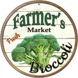 Farmers Market Broccoli Novelty Metal Circular Sign 12" (C)