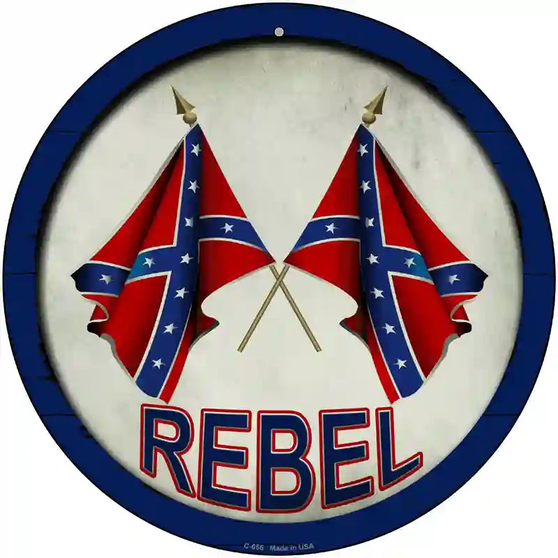 Rebel Novelty Metal Circular Sign 12" (C)