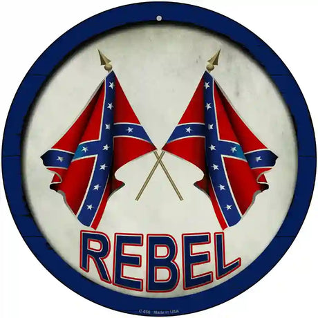 Rebel Novelty Metal Circular Sign 12" (C)