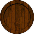 Wooden Background Novelty Metal Circular Sign