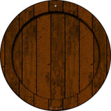 Wooden Background Novelty Metal Circular Sign