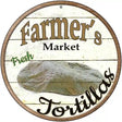 Farmers Market Tortillas Novelty Metal Circular Sign 12" (C)