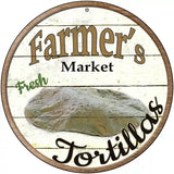 Farmers Market Tortillas Novelty Metal Circular Sign 12" (C)