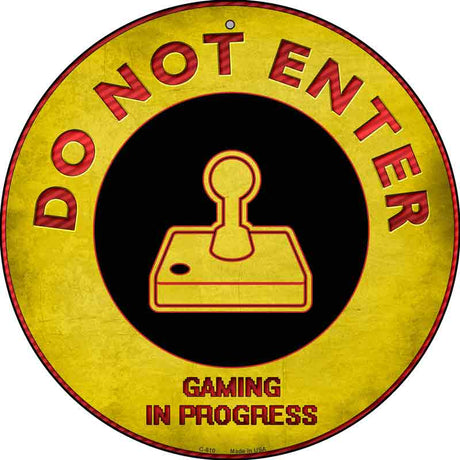 Do Not Enter Joystick Gaming In Progress Novelty Metal Circular Sign 