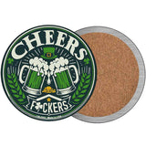 Cheers Fuckers Novelty Metal Circular Sign C-2053