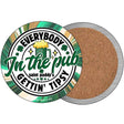 Everybody Getting Tipsy Novelty Circle Coaster Set of 4 CC-2054