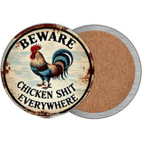 Beware Chicken Shit Novelty Metal Circular Sign C-2073