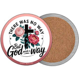 God Made A Way Novelty Metal Circular Sign C-2075