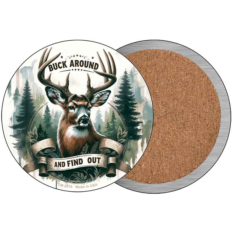 Buck Around and Find Out Novelty Circle Coaster Set of 4 CC-2076
