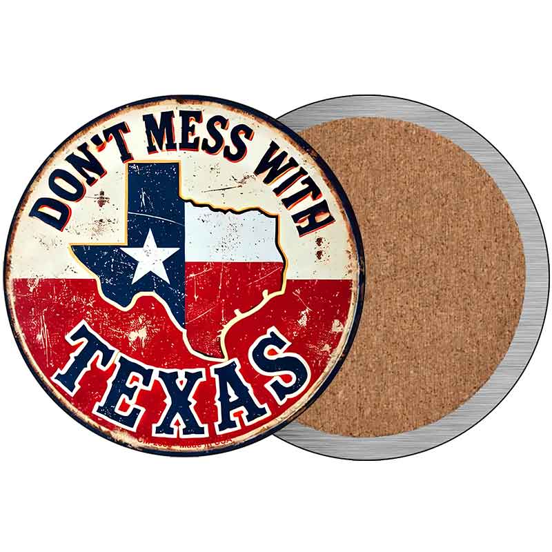 Dont Mess With Texas Novelty Circle Coaster Set of 4 CC-2083