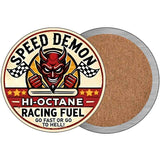 Speed Demon Novelty Metal Circular Sign C-2096