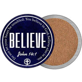 Believe Bible Verse Novelty Metal Circular Sign C-2103