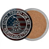 Dont Tread On Me Novelty Metal Circular Sign 3.5" (CC)