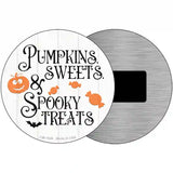 Pumpkin Sweets Spooky Treats Novelty Metal Circle Sign 3.5" (CM)