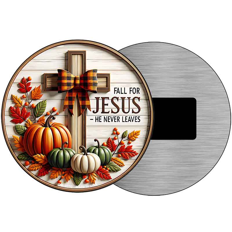Fall For Jesus Novelty Metal Circular Sign C-2070
