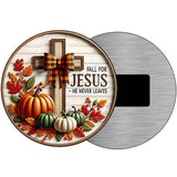 Fall For Jesus Novelty Metal Circular Sign C-2070