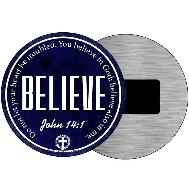 Believe Bible Verse Novelty Metal Circular Sign C-2103