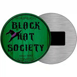 Black Hat Society Novelty Metal Circular Sign 3.5" (CM)