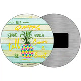 Be A Pineapple Novelty Metal Circle Sign 3.5" (CM)