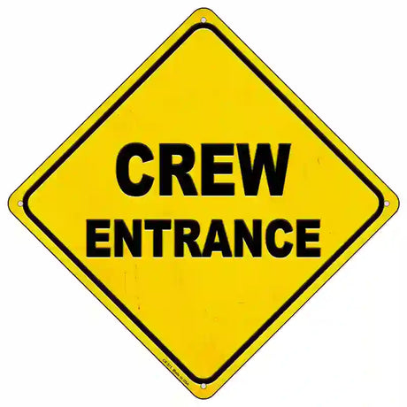 Crew Entrance Novelty Metal Crossing Sign 16.5" (CX)