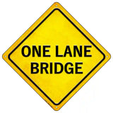 One Lane Bridge Novelty Metal Crossing Sign 16.5" (CX)
