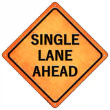 Single Lane Ahead Novelty Metal Crossing Sign 16.5" (CX)