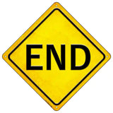 End Novelty Metal Crossing Sign 16.5" (CX)