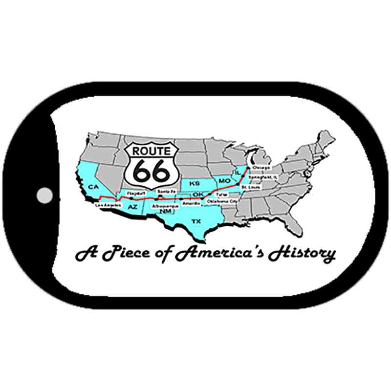 RT 66 A Piece of History Novelty Metal Dog Tag Necklace DT-099 2" x 1" Dog Tag (DT)