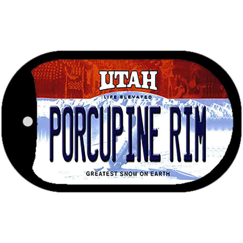 Porcupine Rim Utah Novelty Metal Dog Tag Necklace DT-10239 2" x 1" Dog Tag (DT)