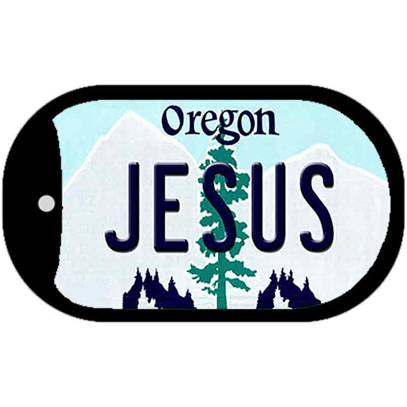 Jesus Oregon Novelty Metal Dog Tag Necklace DT-10368 2" x 1" Dog Tag (DT)