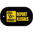 Deport Illegals Novelty Metal Dog Tag Necklace DT-10427 2" x 1" Dog Tag (DT)