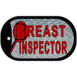 Breast Ispector Novelty Metal Dog Tag Necklace DT-1163 2" x 1" Dog Tag (DT)