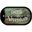 Choose Adventure Novelty Metal Dog Tag Necklace DT-11738 2" x 1" Dog Tag (DT)