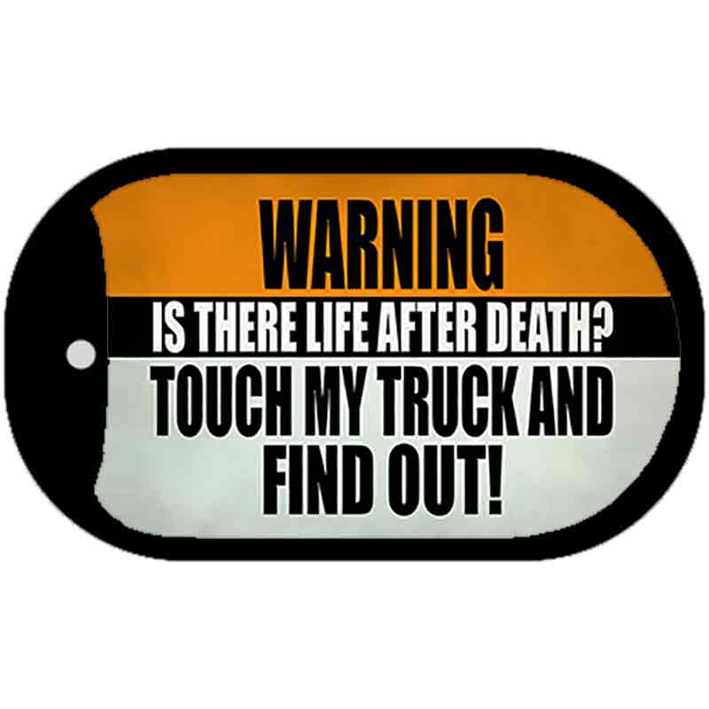 Dont Touch My Truck Novelty Metal Dog Tag Necklace Tag DT-13766 2" x 1" Dog Tag (DT)