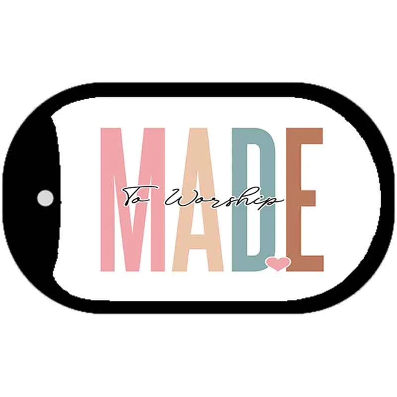 Made To Worship Metal Novelty Dog Tag Necklace DT-14484 2" x 1" Dog Tag (DT)