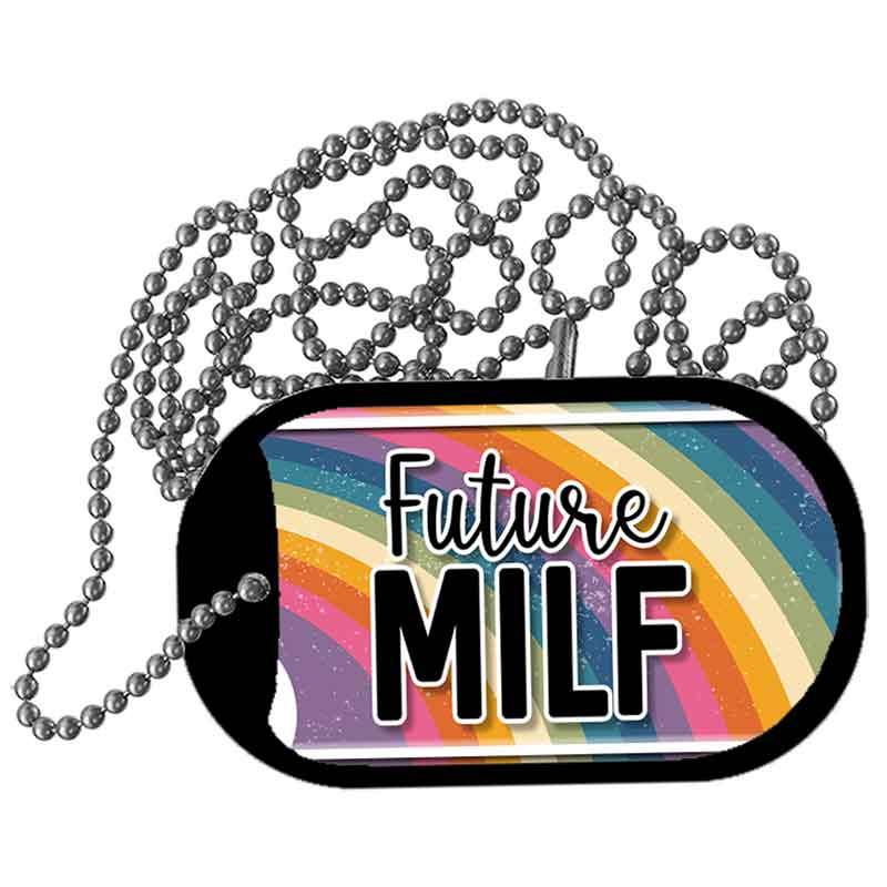 Future Milf Metal Novelty Dog Tag Necklace DT-14489 2" x 1" Dog Tag (DT)