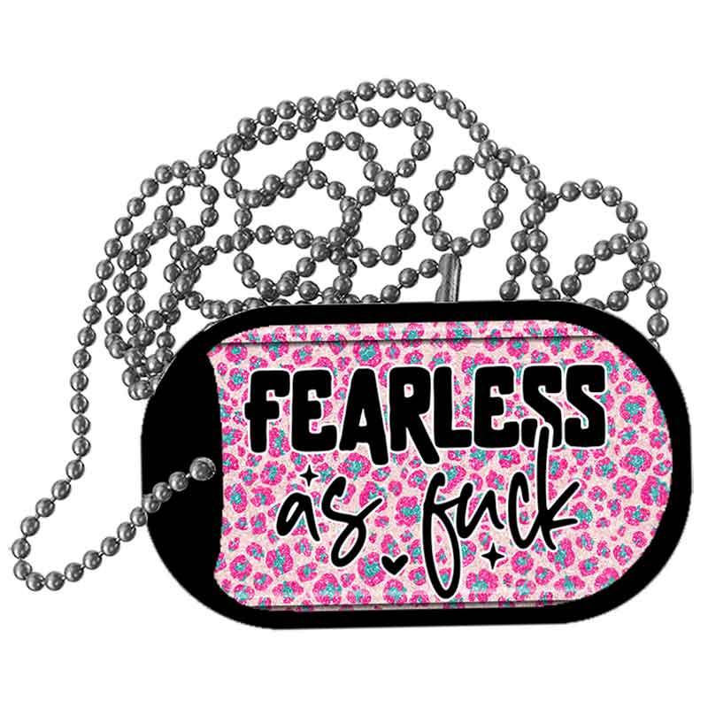 Fearless as Metal Novelty Dog Tag Necklace DT-14493 2" x 1" Dog Tag (DT)