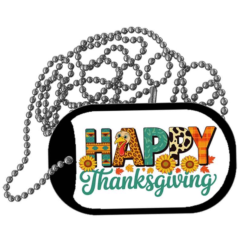Happy Thanksgiving Metal Novelty Dog Tag Necklace DT-14532