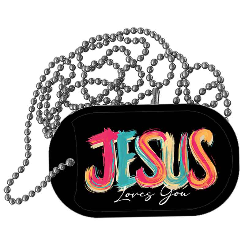 Jesus Loves You Metal Novelty Dog Tag Necklace DT-14553