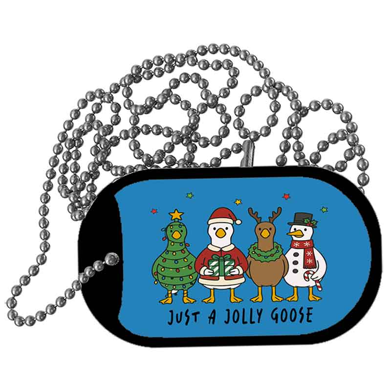 Just A Jolly Goose Metal Novelty Dog Tag Necklace DT-14564