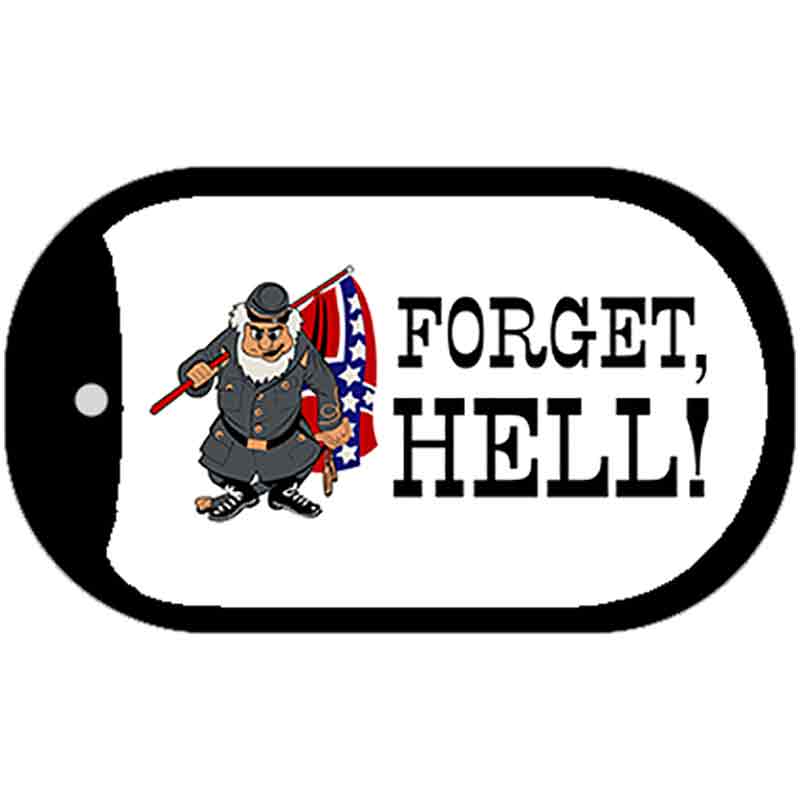 Forget Hell Metal Novelty Dog Tag Necklace DT-159 2" x 1" Dog Tag (DT)