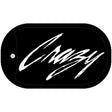 Crazy Novelty Metal Dog Tag Necklace DT-1894 2" x 1" Dog Tag (DT)