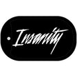 Insanity Novelty Metal Dog Tag Necklace DT-1897 2" x 1" Dog Tag (DT)