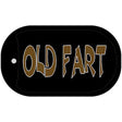 Old Fart Novelty Metal Dog Tag Necklace DT-1906 2" x 1" Dog Tag (DT)