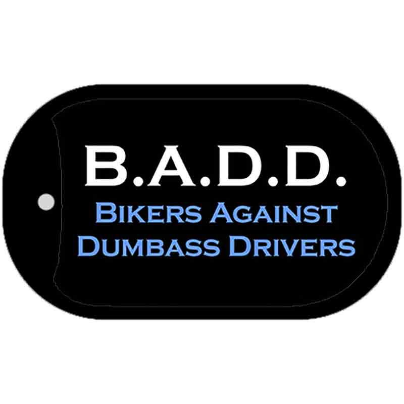 B.A.D.D Novelty Metal Dog Tag Necklace DT-2003