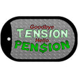 Tension Pension Novelty Metal Dog Tag Necklace DT-281 2" x 1" Dog Tag (DT)